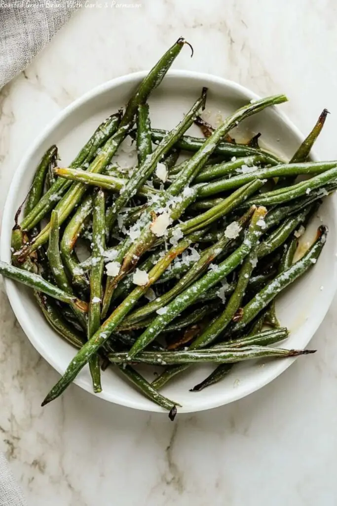 Roasted Green Beans With Garlic & Parmesan