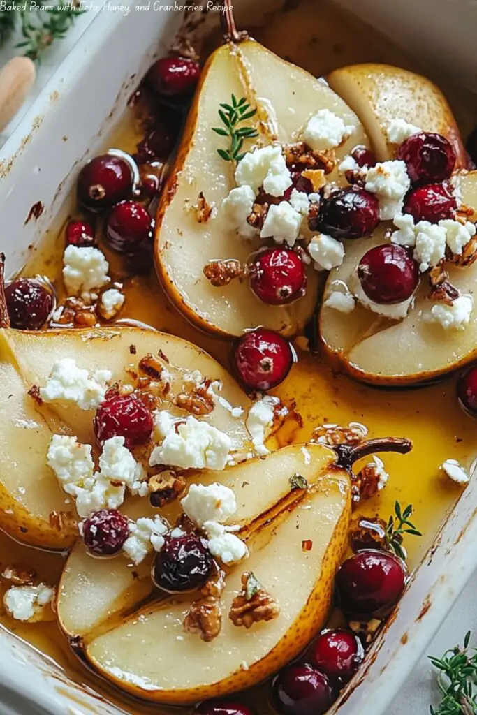Baked Pears with Feta, Honey, and Cranberries Recipe