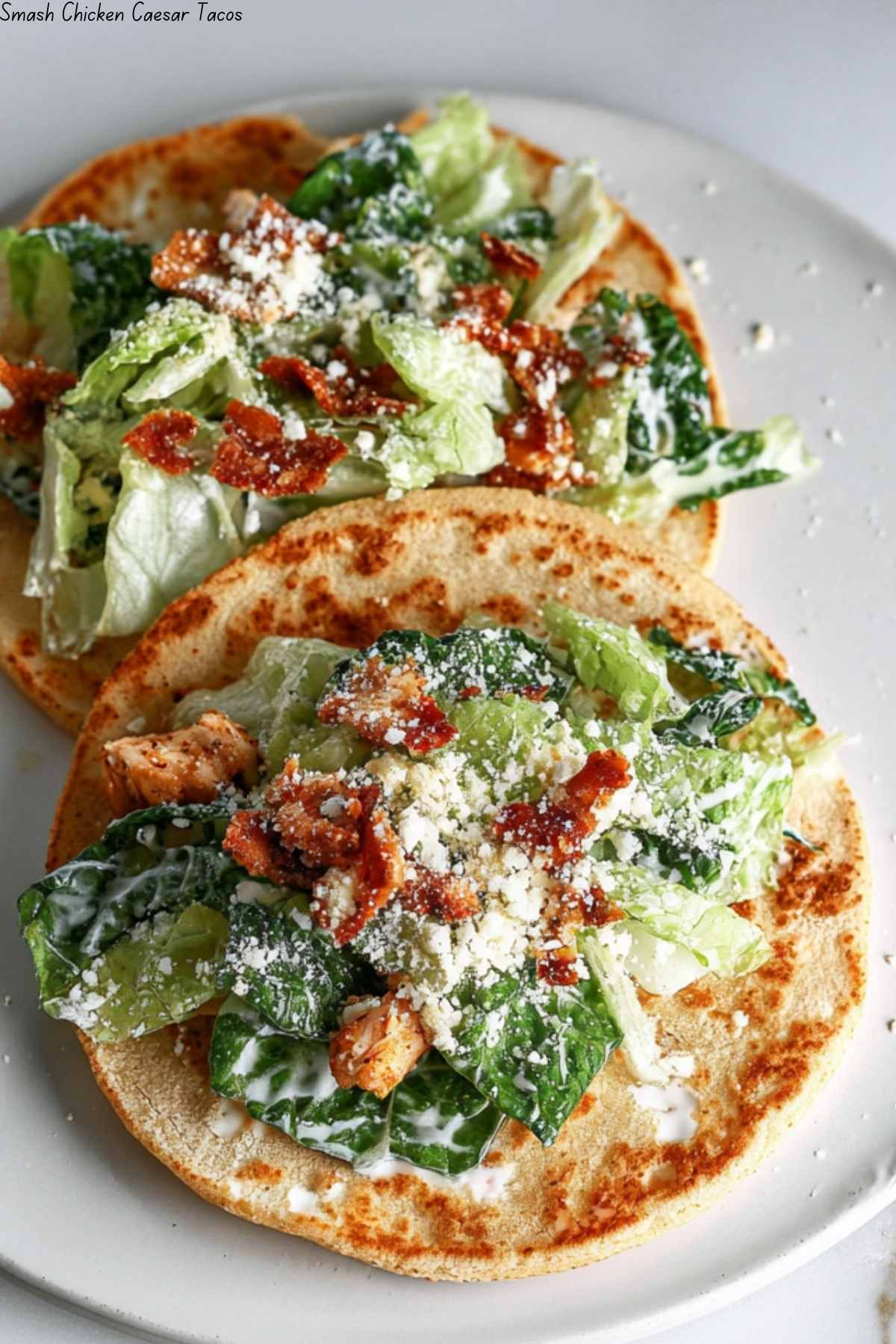 Smash Chicken Caesar Tacos
