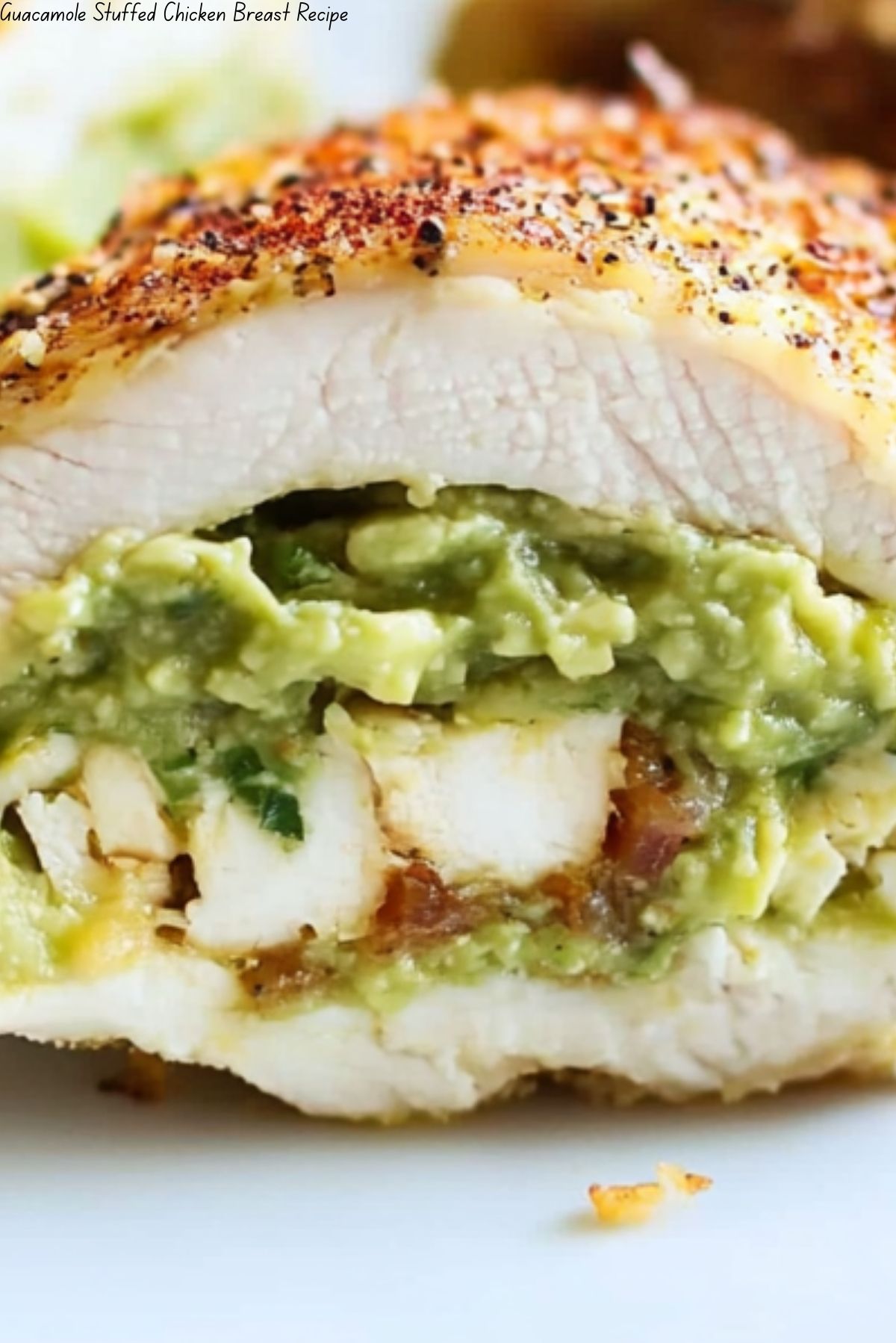 Guacamole Stuffed Chicken Breast Recipe