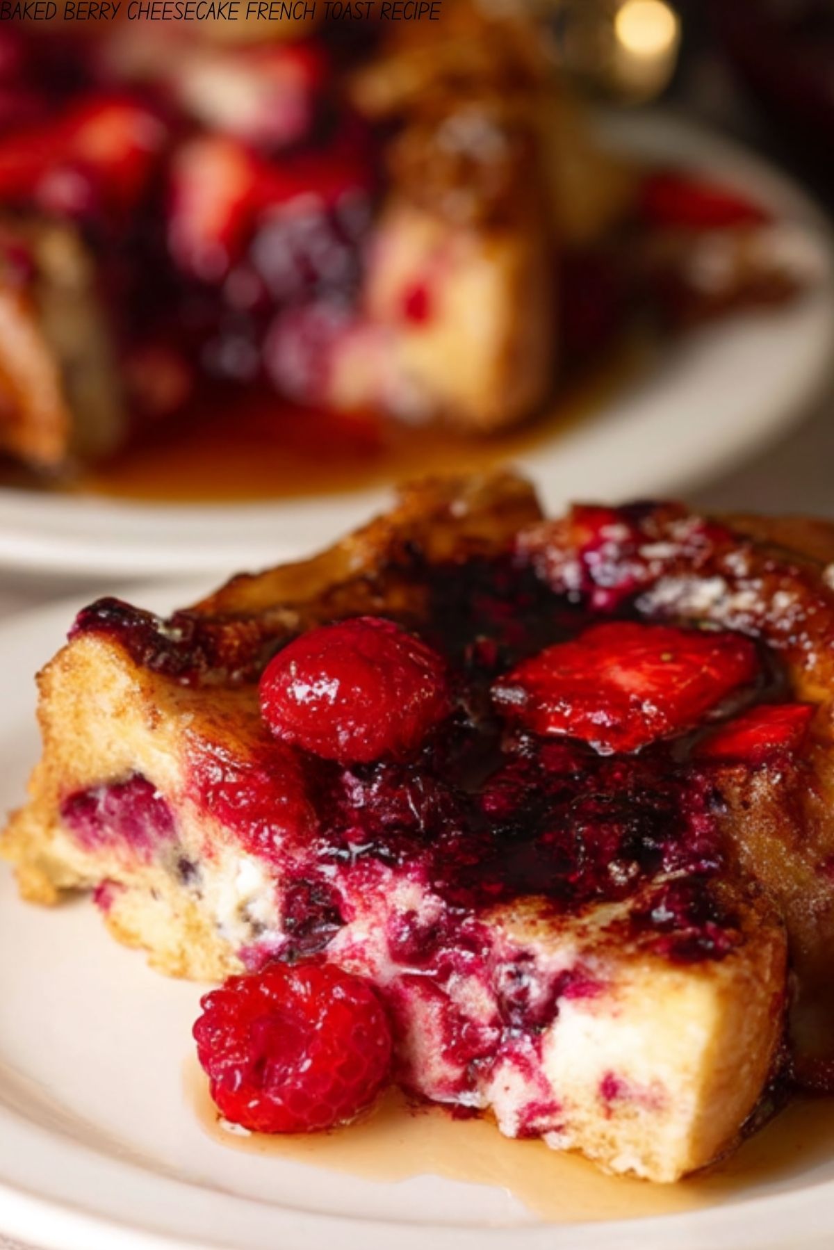 BAKED BERRY CHEESECAKE FRENCH TOAST RECIPE