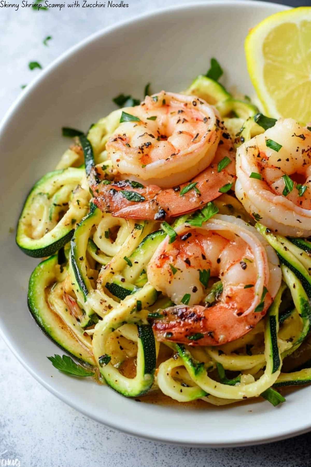 Skinny Shrimp Scampi with Zucchini Noodles