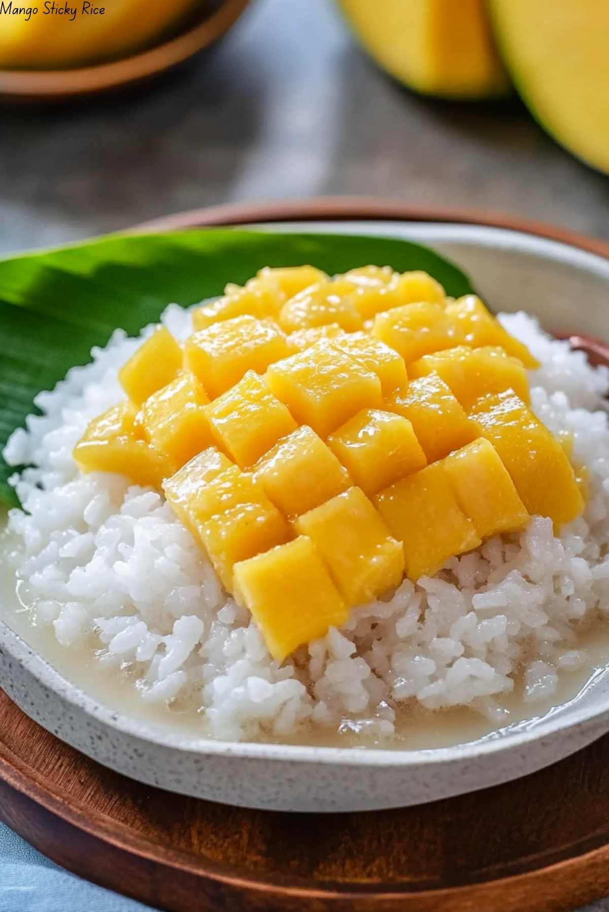 Mango Sticky Rice