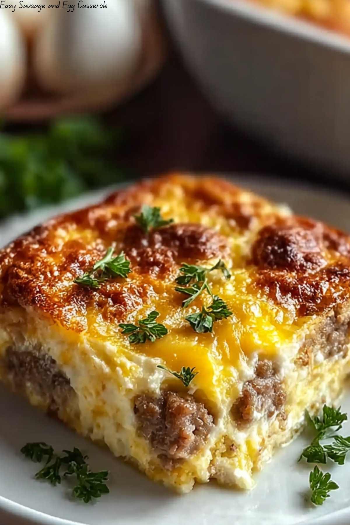 Easy Sausage and Egg Casserole