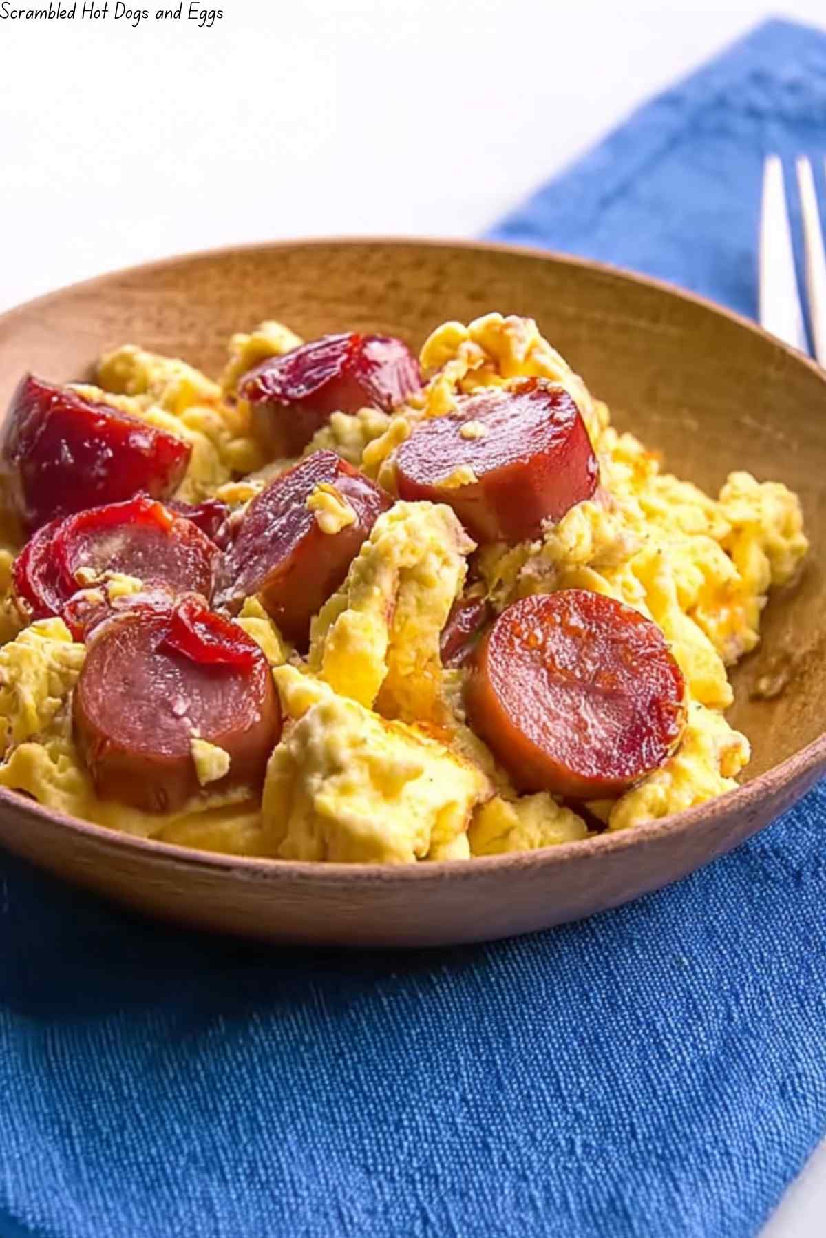 Scrambled Hot Dogs and Eggs