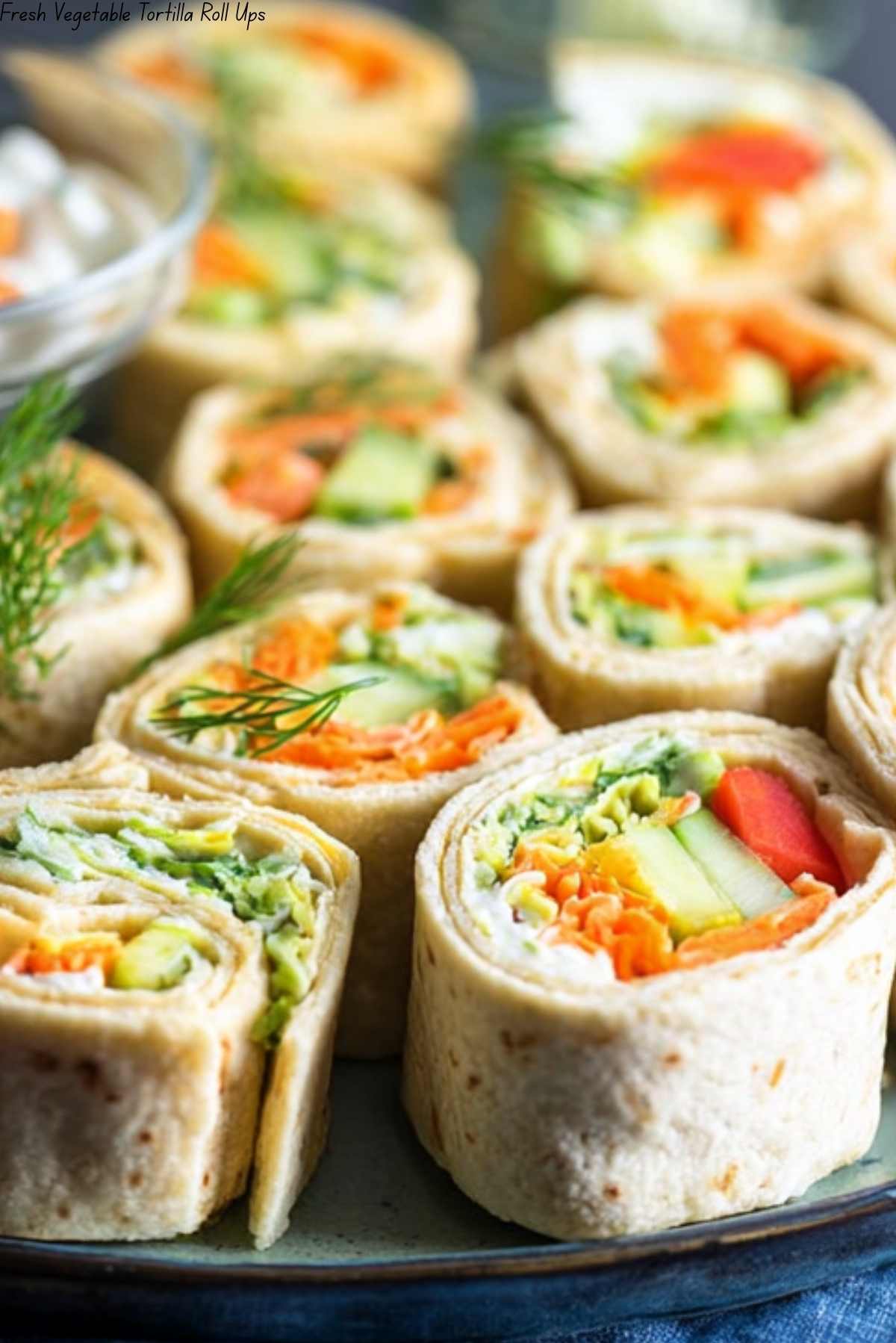 Fresh Vegetable Tortilla Roll Ups