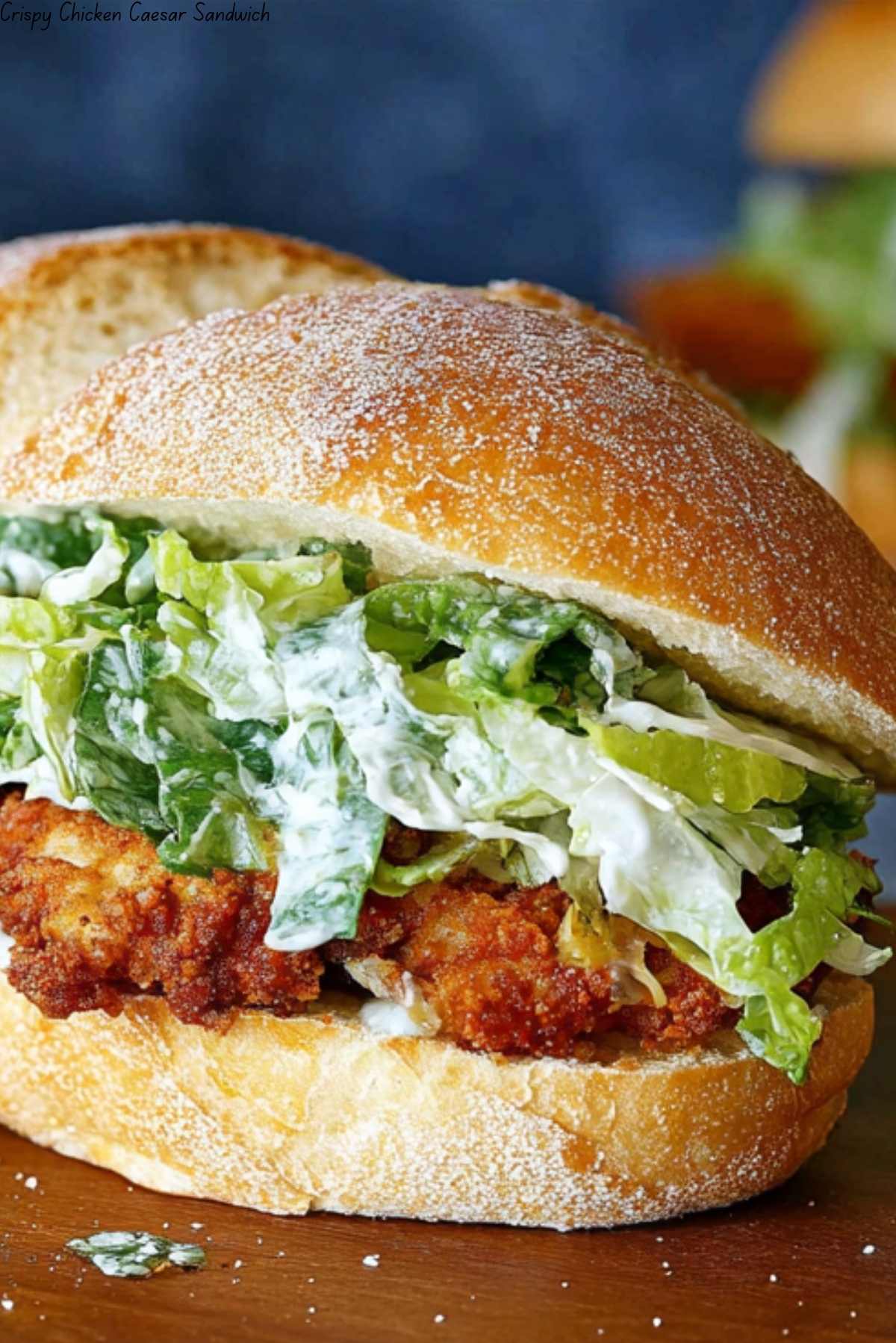 Crispy Chicken Caesar Sandwich
